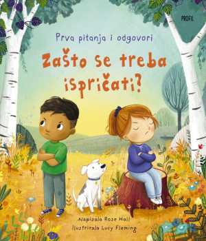 ZAŠTO SE TREBA ISPRIČATI?