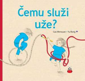 ČEMU SLUŽI UŽE?