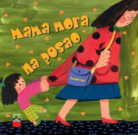 MAMA MORA NA POSAO