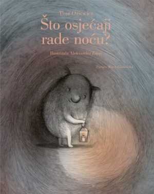 ŠTO OSJEĆAJI RADE NOĆU?