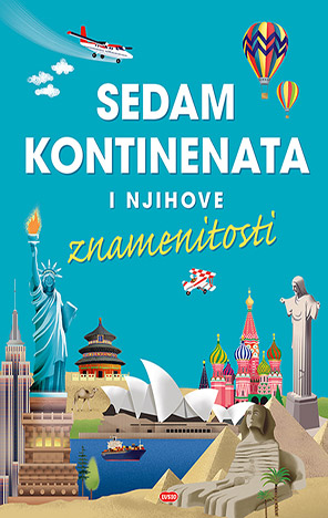 SEDAM KONTINENATA I NJIHOVE ZNAMENITOSTI