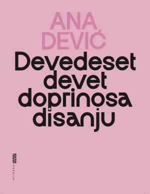 DEVEDESET DEVET DOPRINOSA DISANJU