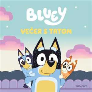 BLUEY: VEČER S TATOM