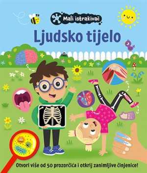MALI ISTRAŽIVAČ: LJUDSKO TIJELO