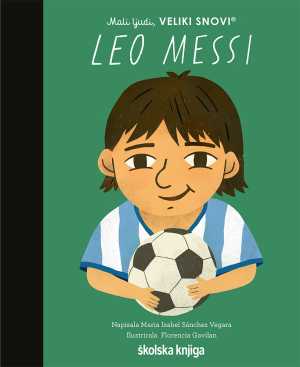 MALI LJUDI, VELIKI SNOVI: LEO MESSI