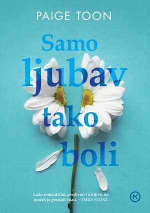 SAMO LJUBAV TAKO BOLI