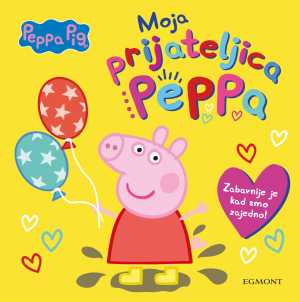 MOJA PRIJATELJICA PEPPA