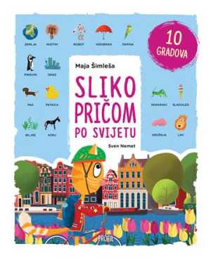 SLIKOPRIČOM PO SVIJETU: 10 GRADOVA