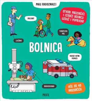 BOLNICA - MALI RADOZNALCI