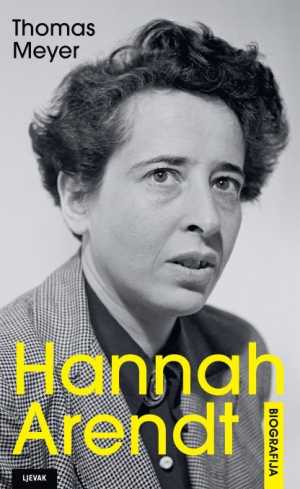 HANNAH ARENDT - BIOGRAFIJA