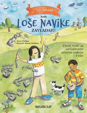 ŠTO UČINITI KADA LOŠE NAVIKE ZAVLADAJU