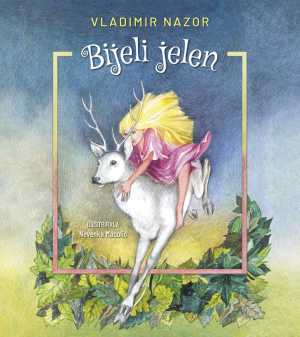 BIJELI JELEN - Priređeno Ilustrirano i metodički obrađeno izdanje