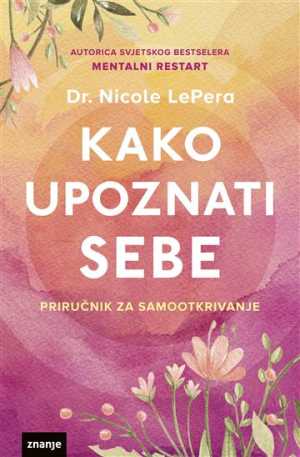 KAKO UPOZNATI SEBE