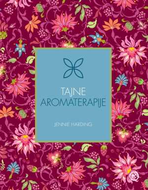 TAJNE AROMATERAPIJE