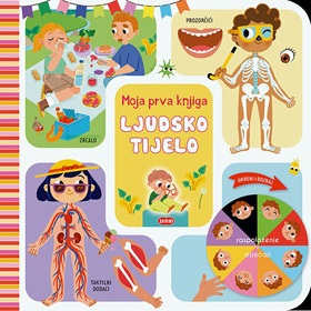 MOJA PRVA KNJIGA: LJUDSKO TIJELO