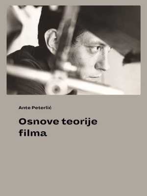 OSNOVE TEORIJE FILMA - 5. IZDANJE