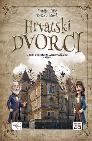 HRVATSKI DVORCI (slikovnica)