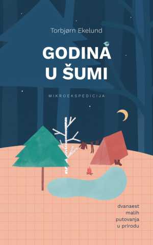 GODINA U ŠUMI