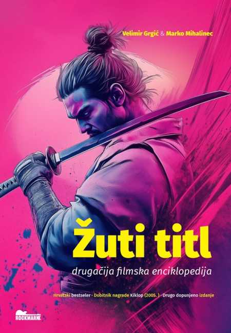 ŽUTI TITL I - DRUGAČIJA FILMSKA ENCIKLOPEDIJA