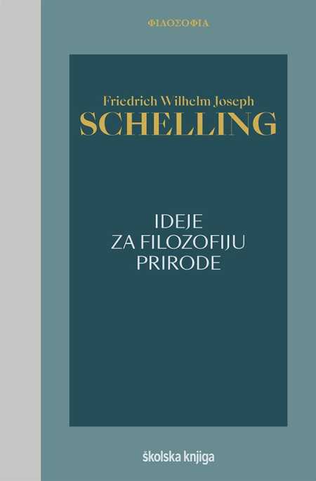 IDEJE ZA FILOZOFIJU PRIRODE - SVEZAK 3.