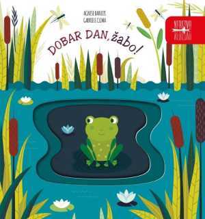 DOBAR DAN, ŽABO!
