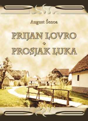 PRIJAN LOVRO, PROSJAK LUKA