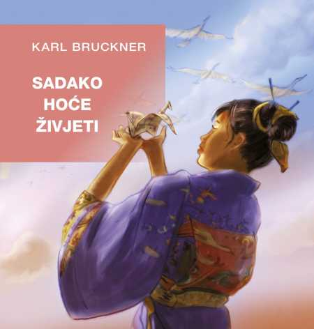 SADAKO HOĆE ŽIVJETI
