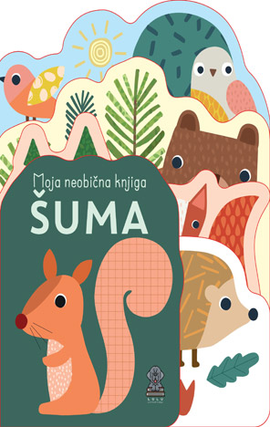MOJA NEOBIČNA KNJIGA: ŠUMA