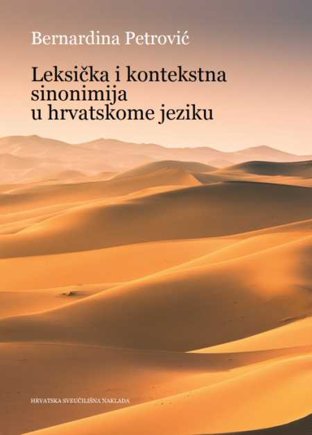 LEKSIČKA I KONTEKSTNA SINONIMIJA U HRVATSKOME JEZIKU