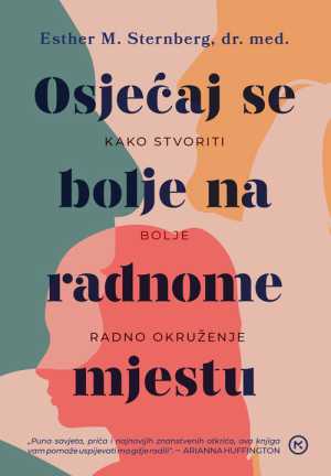 OSJEĆAJ SE BOLJE NA RADNOM MJESTU