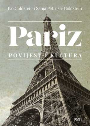 PARIZ - POVIJEST I KULTURA