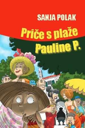 PRIČE S PLAŽE PAULINE P.