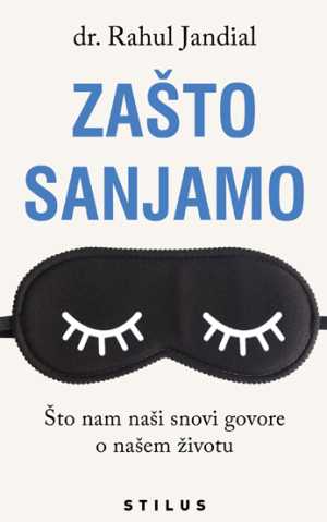ZAŠTO SANJAMO