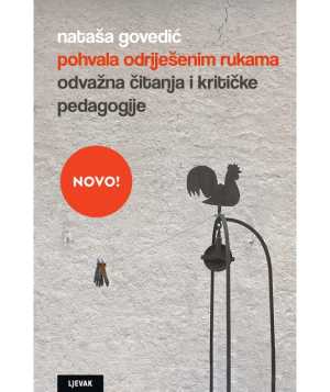 POHVALA ODRIJEŠENIM RUKAMA