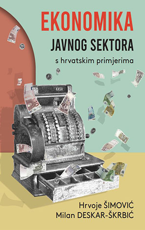 EKONOMIKA JAVNOG SEKTORA S HRVATSKIM PRIMJERIMA