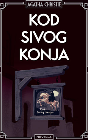 AGATHA CHRISTIE - KOD SIVOG KONJA