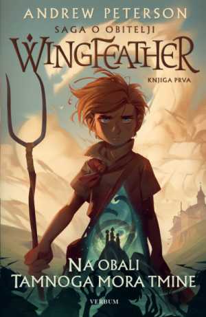SAGA O OBITELJI WINGFEATHER: NA OBALI TAMNOGA MORA TMINE