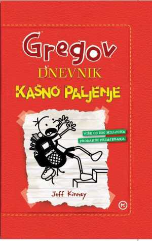 GREGOV DNEVNIK 11 - KASNO PALJENJE