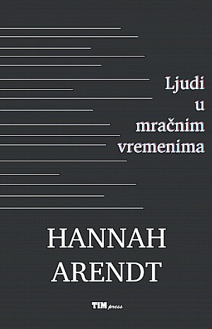 LJUDI U MRAČNIM VREMENIMA