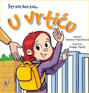 ŠTO SVE ANA ZNA: U VRTIĆU