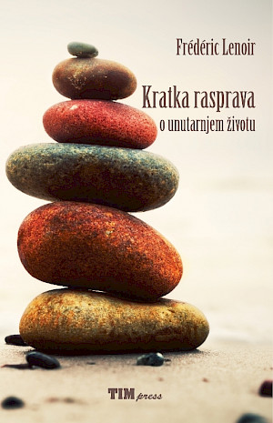 KRATKA RASPRAVA O UNUTARNJEM ŽIVOTU