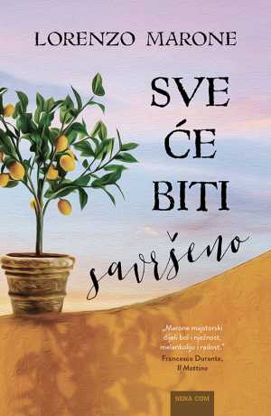 SVE ĆE BITI SAVRŠENO