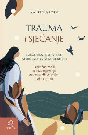 TRAUMA I SJEĆANJE