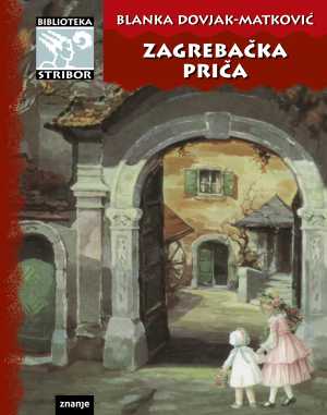ZAGREBAČKA PRIČA