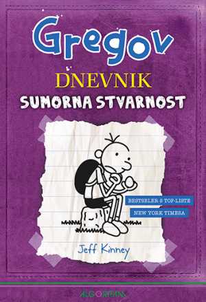 GREGOV DNEVNIK 5 - Sumorna stvarnost