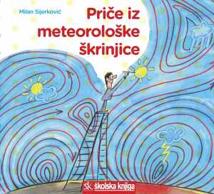 PRIČE IZ METEOROLOŠKE ŠKRINJICE