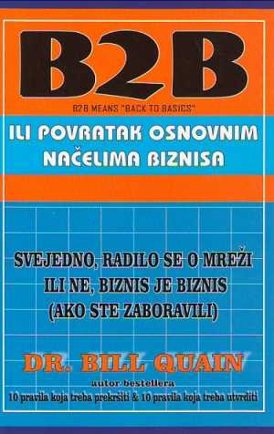 B2B ILI POVRATAK OSNOVNIM NAČELIMA BIZNISA