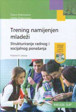 TRENING NAMIJENJEN MLADEŽI - STRUKTURIRANJE RADNOG I SOCIJALNOG PONAŠANJA + CD