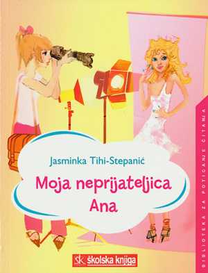 MOJA NEPRIJATELJICA ANA