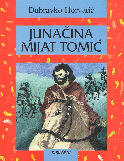 JUNAČINA MIJAT TOMIĆ